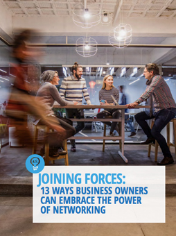 Joining forces: 13 ways business owners can embrace the power of networking