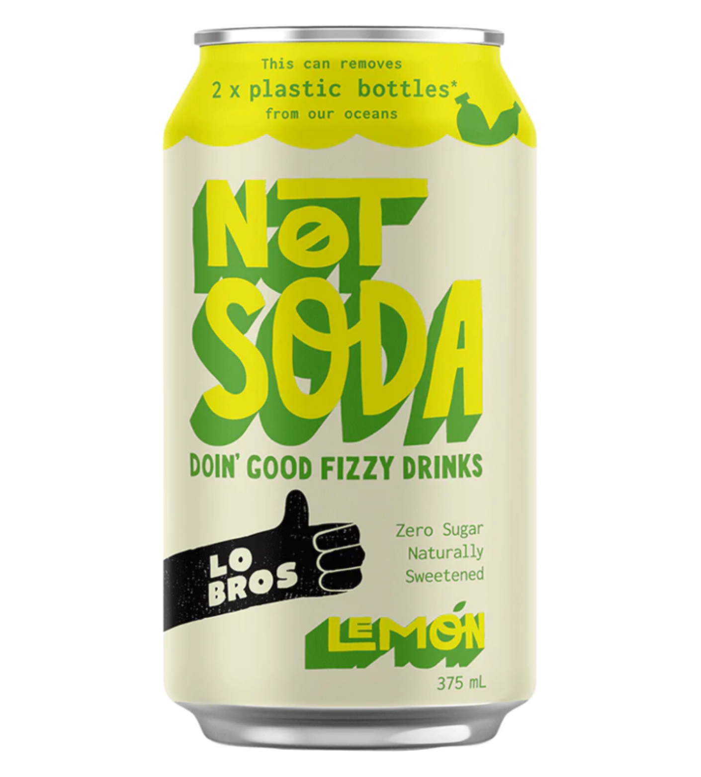 Not Soda lo bros