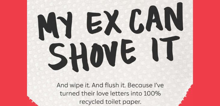 Who Gives A Crap turns letters from your ex into toilet paper for anti-Valentine’s Day campaign