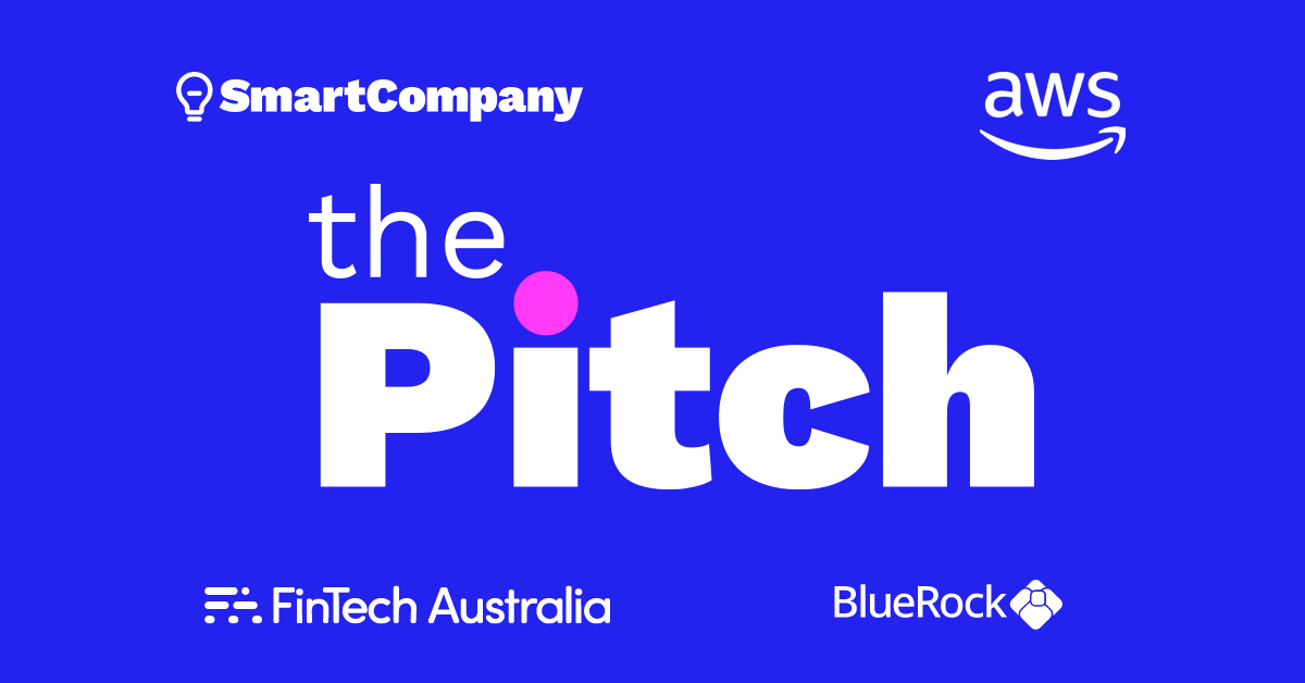 APPLICATIONS CLOSED: The Pitch August 2023